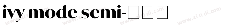ivy mode semi字体转换